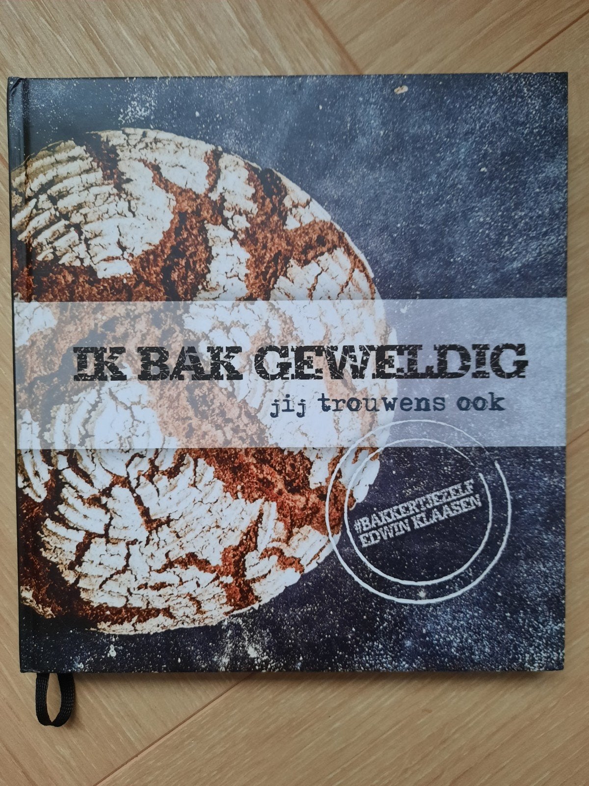 Ik bak geweldig! Jij trouwens ook - Edwin Klaasen, Boeken, Ophalen of Verzenden, Zo goed als nieuw