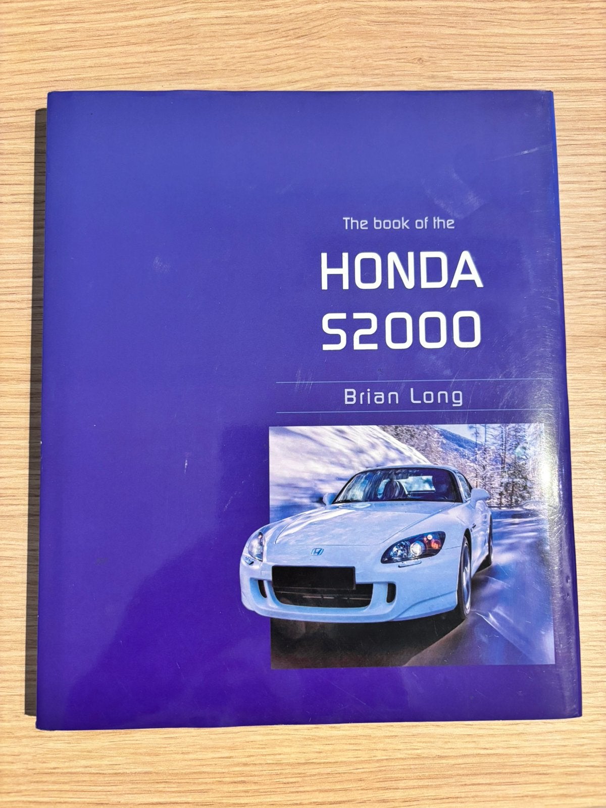 The Book of the Honda S2000 Brian Long, Ophalen of Verzenden, Zo goed als nieuw, Honda
