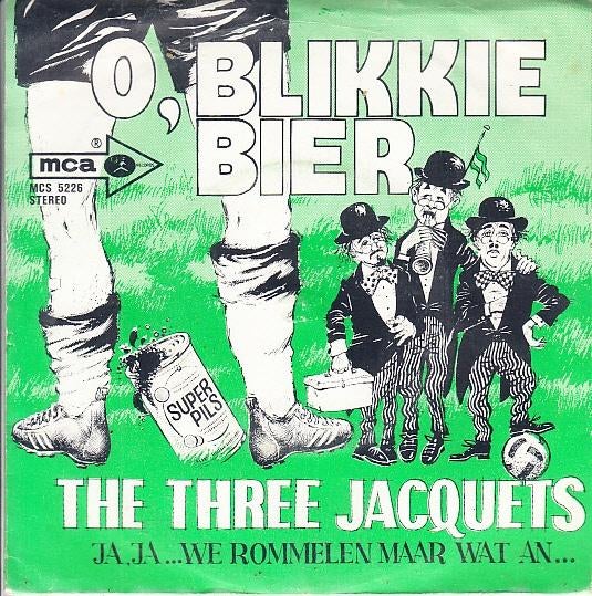 the three jacquets - blikkie bier  (piraat /1972), Gebruikt, 7 inch, Single, Ophalen of Verzenden