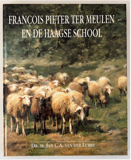 François Pieter ter Meulen en de Haagse School, Ophalen of Verzenden, Zo goed als nieuw