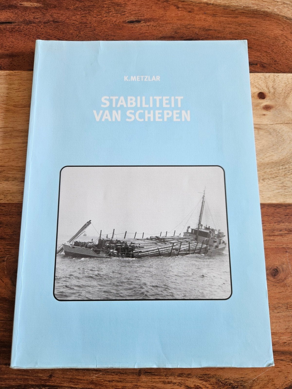 Stabiliteit van Schepen - K. Metzlar (Boek), Ophalen of Verzenden, Gelezen, Overige onderwerpen, K. Metzlar
