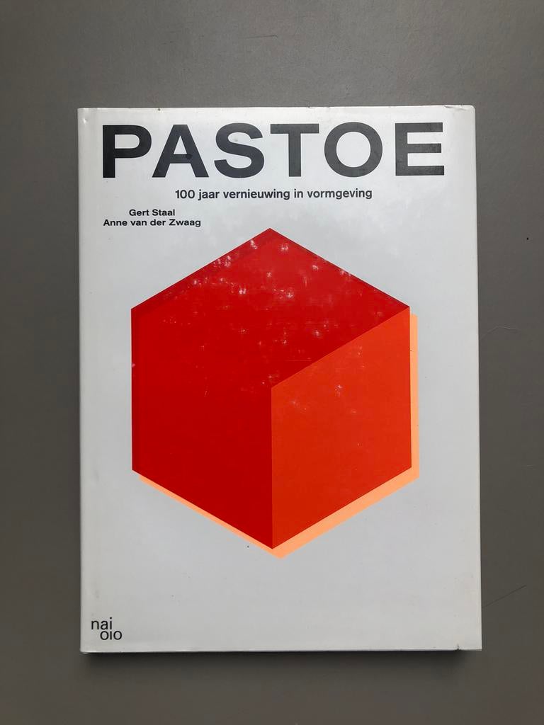 PASTOE - 100 jaar vernieuwing in vormgeving, Ophalen of Verzenden, Zo goed als nieuw, Overige onderwerpen, Gert Staal