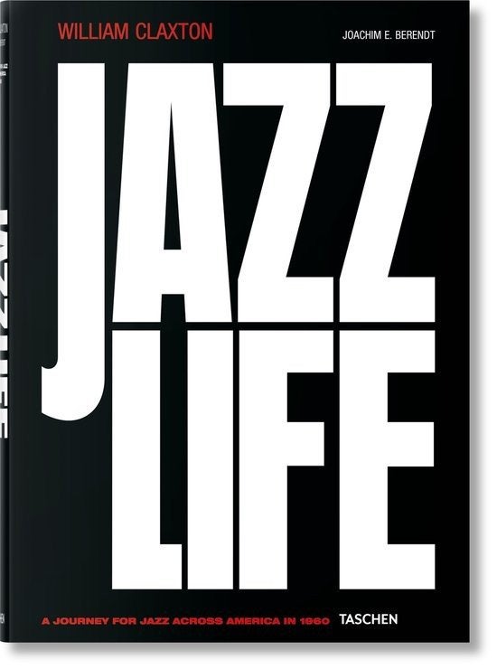 JazzLife (600 pagina's), Fotografie algemeen, William Claxton / Joachim Berendt, Ophalen of Verzenden, Zo goed als nieuw