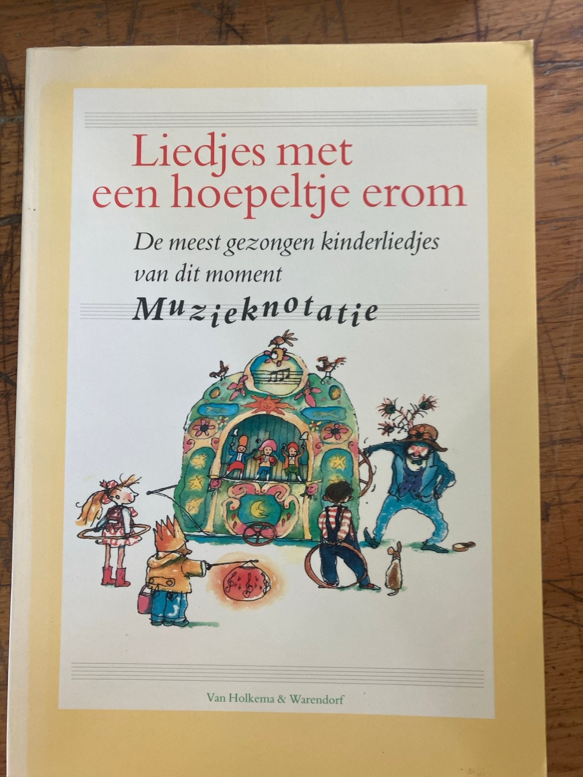 Liedjes met een hoepeltje erom - Kinderliedjes met muzieknot, Ophalen of Verzenden, Zo goed als nieuw