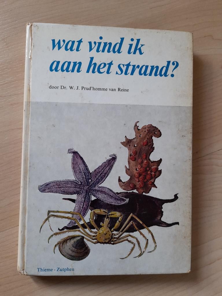 WAT VIND IK AAN HET STRAND? WJ Prud'homme van Reine, Boeken, Natuur, Ophalen of Verzenden, Gelezen, Natuur algemeen