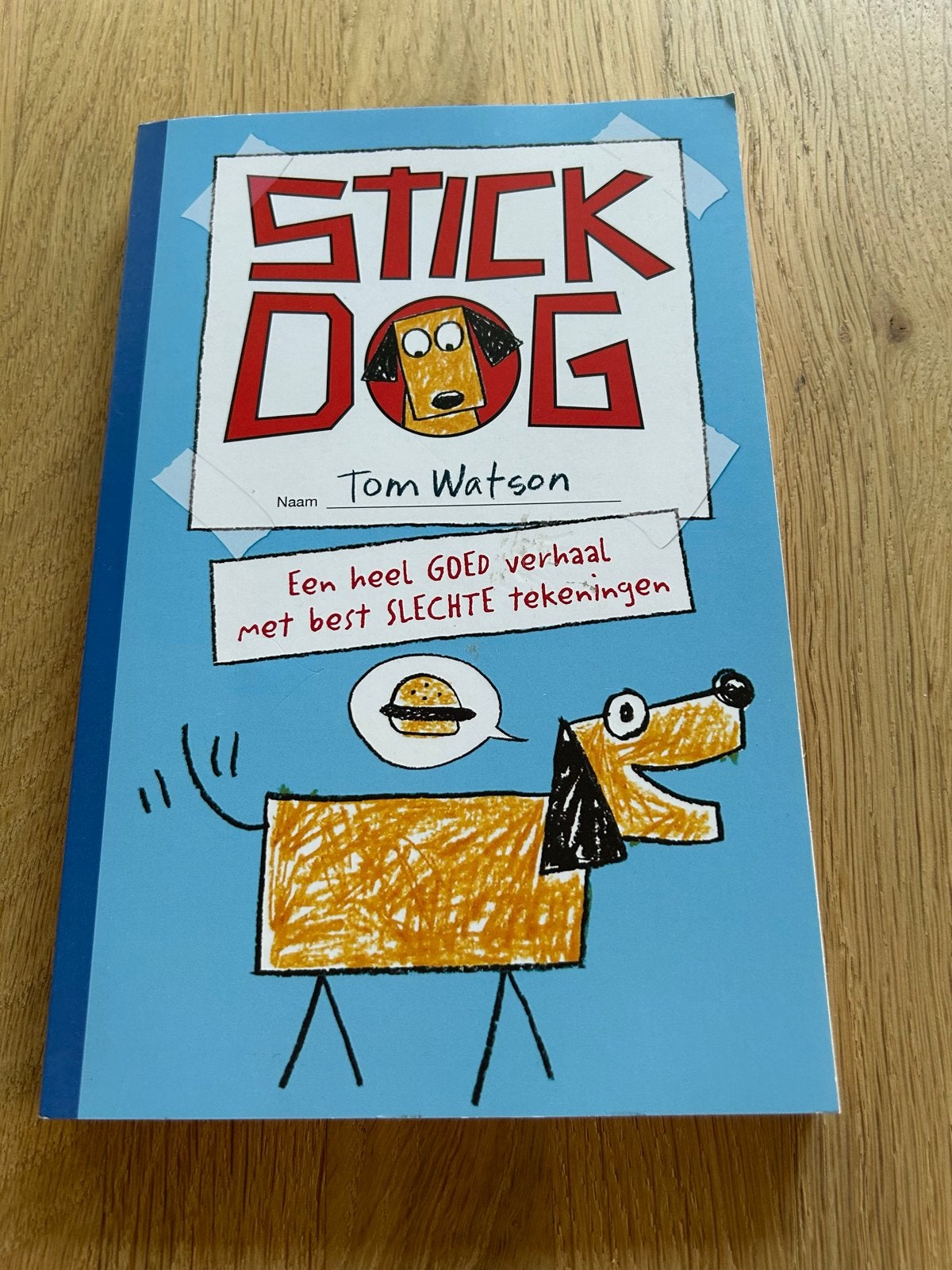 Stick Dog: Een heel GOED verhaal met best SLECHTE tekeningen, Boeken, Ophalen, Zo goed als nieuw, Fictie algemeen