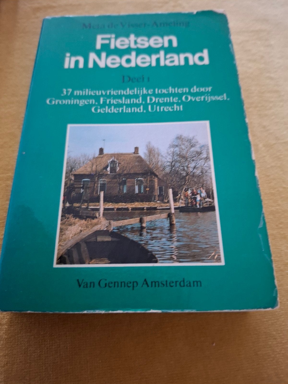Fietsen in Nederland Deel 1 - 37 milieuvriendelijke tochten, Boeken, Fiets- of Wandelgids, Ophalen of Verzenden, Meta de Visser-Ameling