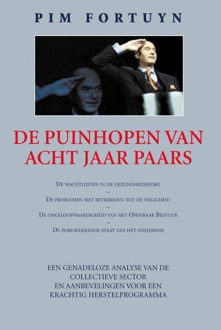 Pim Fortuyn De puinhopen van acht jaar paars ZGAN, Verzenden, Zo goed als nieuw, Politiek en Staatkunde, Nederland