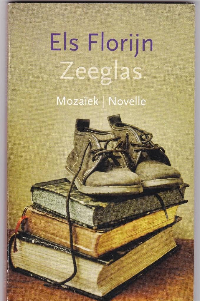 Florijn, Els – Zeeglas (Novelle), Ophalen of Verzenden, Zo goed als nieuw, Florijn, Els, Nederland