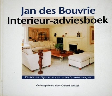 Interieur-Adviesboek. Visies en tips v een Meester-Ontwerper, Ophalen of Verzenden, Zo goed als nieuw, Interieur en Design