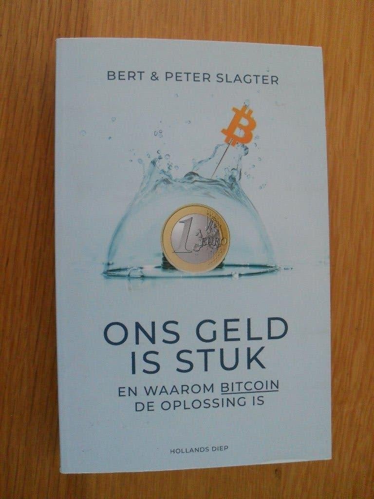 Ons geld is stuk van Bert en Peter Slagter, Ophalen of Verzenden, Gelezen