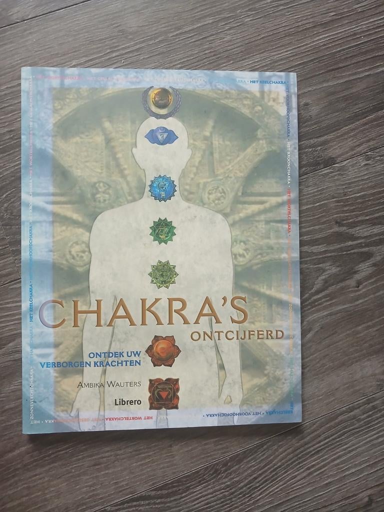 Chakra's ontcijferd ontdek uw verborgen krachten ambika waut, Boeken, Ophalen, Zo goed als nieuw, Spiritualiteit algemeen, Achtergrond en Informatie