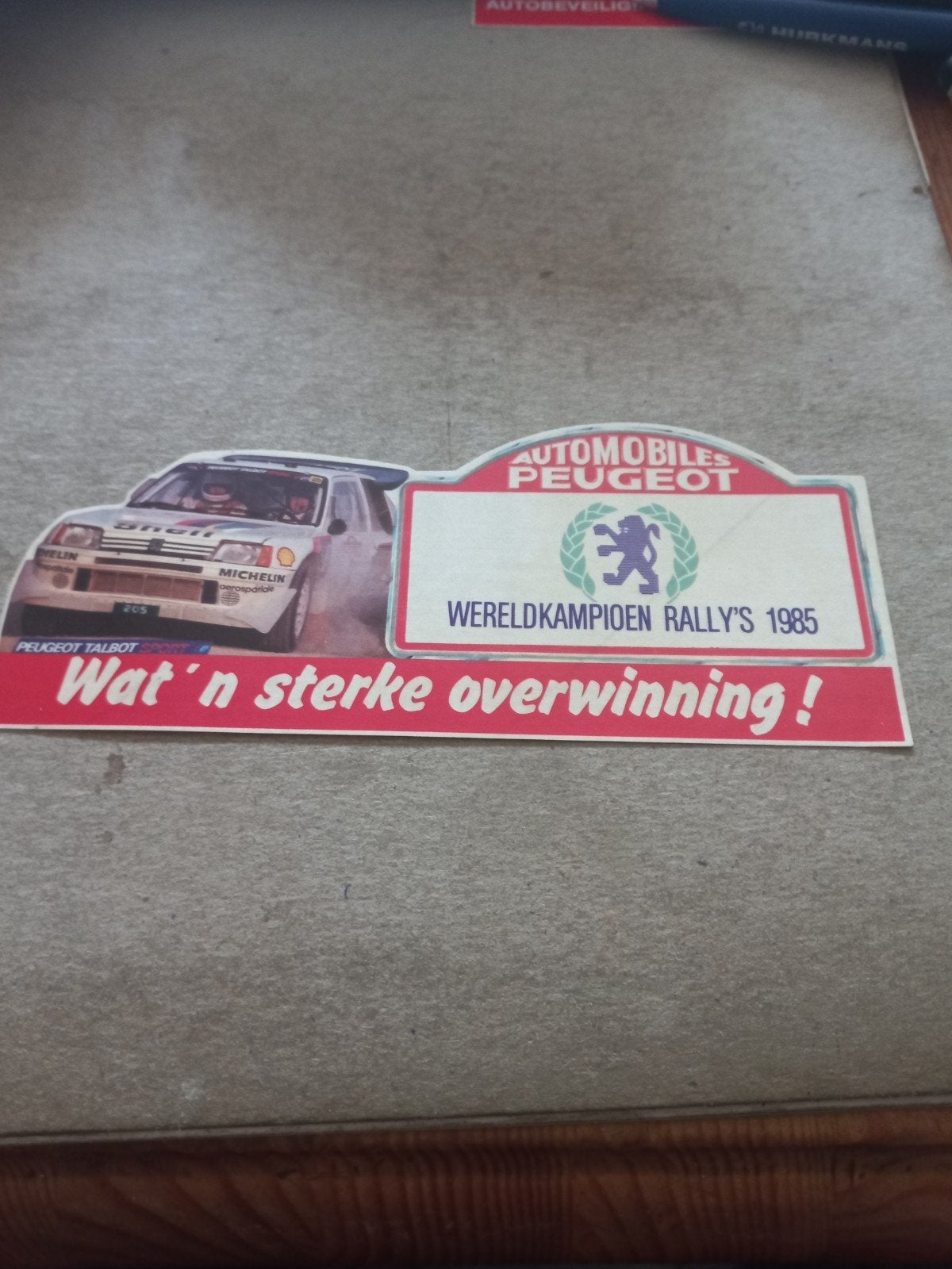 Peugeot Rally Wereldkampioen 1985 Sticker, Ophalen of Verzenden, Gebruikt