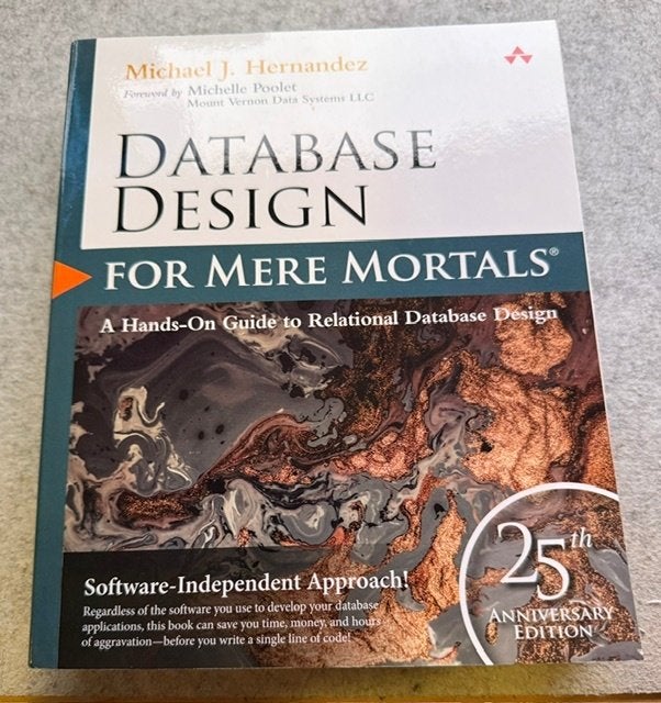 Database Design for Mere Mortals, Michael J. Hernandez, Ophalen of Verzenden, Zo goed als nieuw, Overige onderwerpen