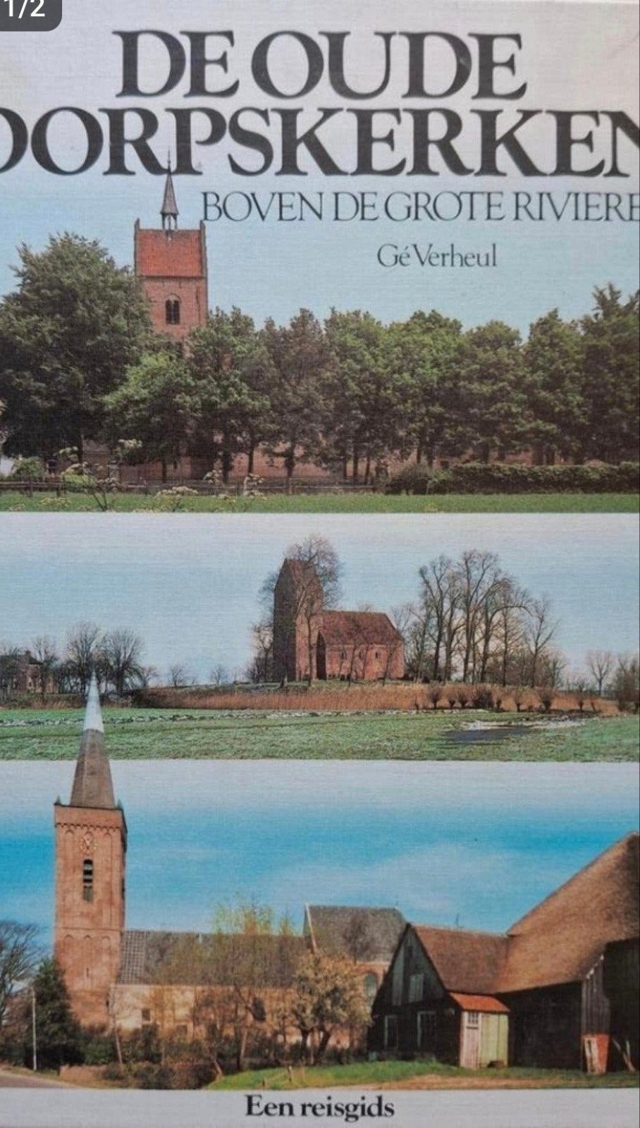 De Oude Dorpskerken Boven De Grote Rivieren - Gé Verheul, Ophalen of Verzenden, Gé Verheul, 20e eeuw of later, Gelezen