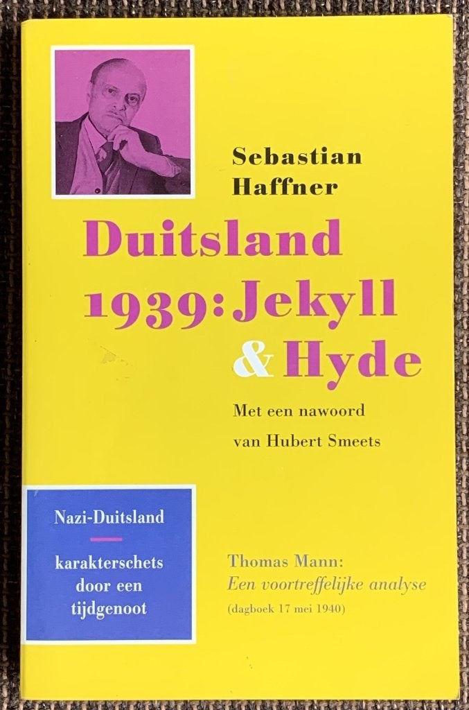 Duitsland 1939 Jekyll & Hyde, Ophalen of Verzenden, Nieuw, Sebastian Haffner, Europa