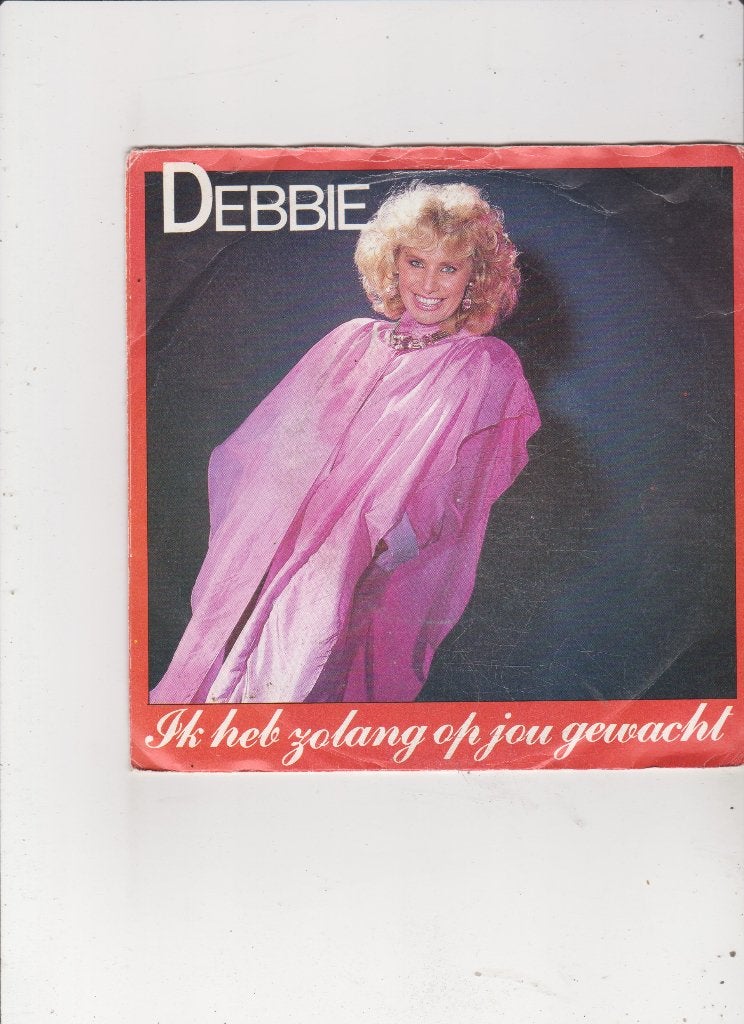 Single Debbie - Ik heb zolang op jou gewacht, Ophalen of Verzenden, Gebruikt, 7 inch, Nederlandstalig