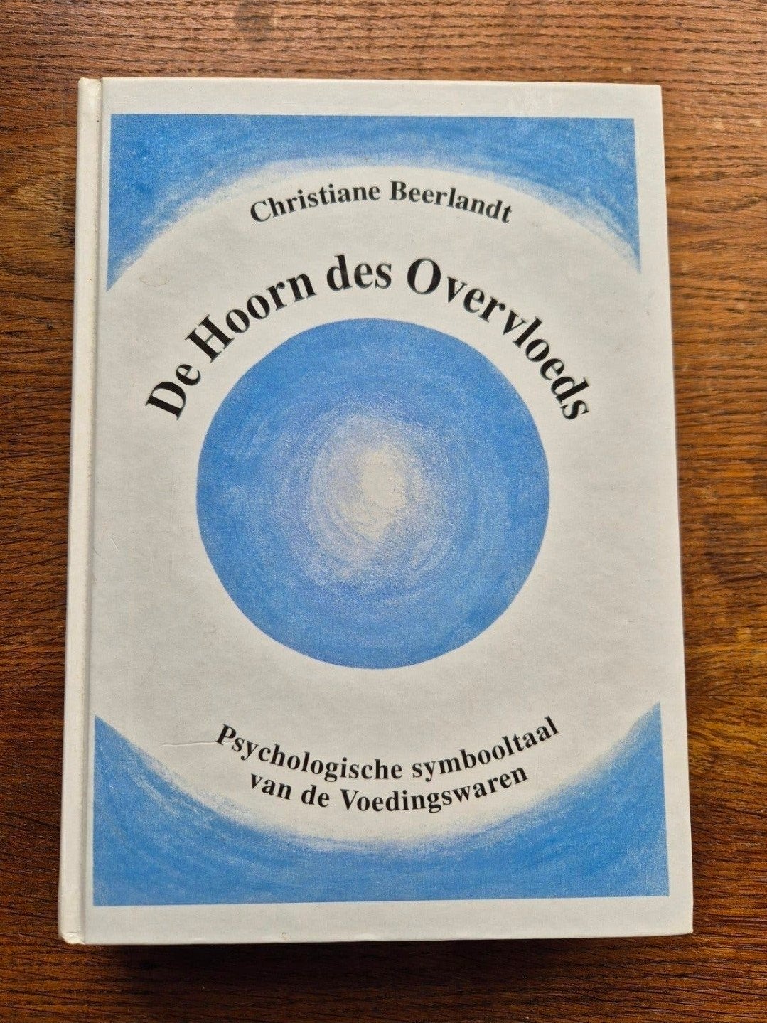 De Hoorn des Overvloeds - Psychologische symbooltaal, Boeken, Ophalen of Verzenden, Zo goed als nieuw