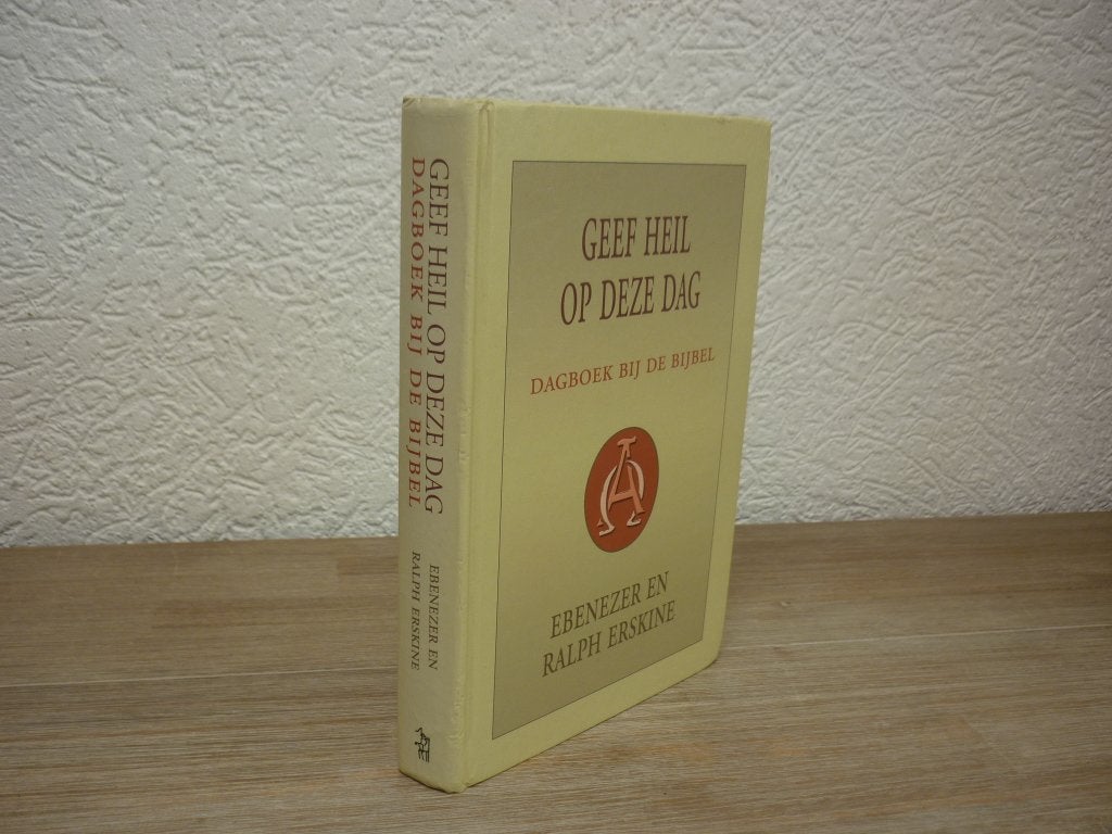 Ebenezer en Ralph Erskine - Geef Heil op deze dag, Ophalen of Verzenden, Gelezen, Christendom | Protestants