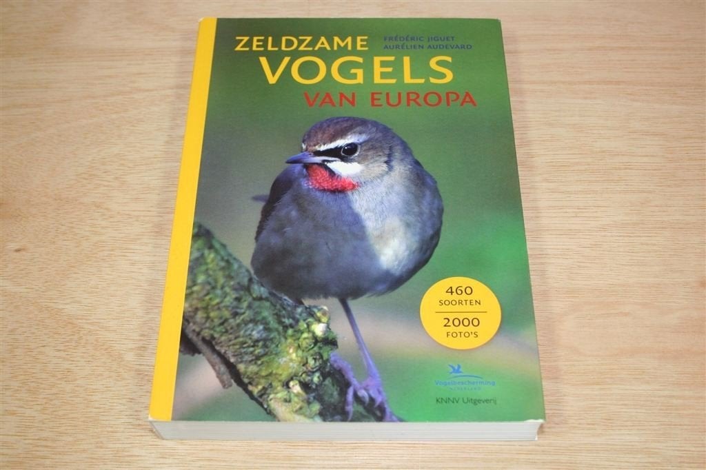 Zeldzame Vogels van Europa — Determinatiegids Dwaalgasten, Ophalen of Verzenden, Zo goed als nieuw, Vogels