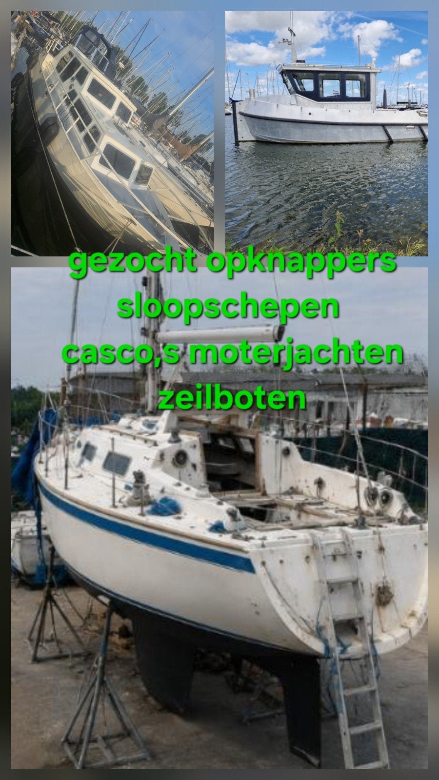 Gezocht opknappers zeilboten casco motorboten sloepen, Ophalen of Verzenden