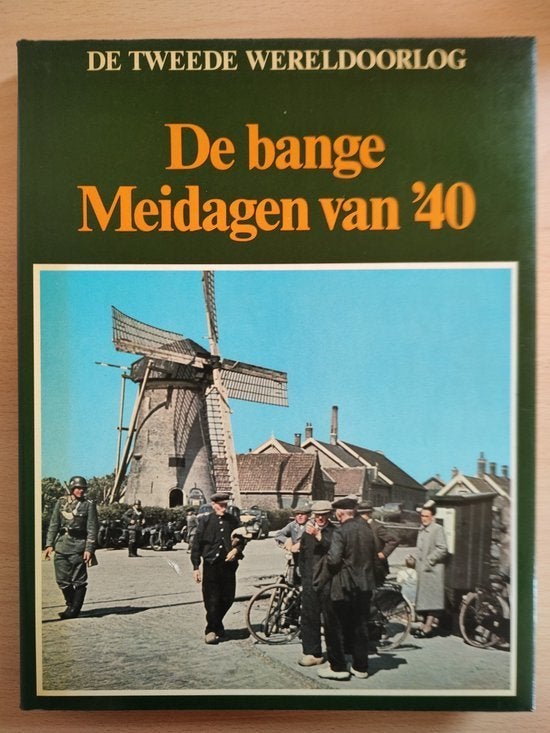 De tweede Wereldoorlog - De bange meidagen van '40 BOEK, Tweede Wereldoorlog, Ophalen of Verzenden, Zo goed als nieuw, Lekturama
