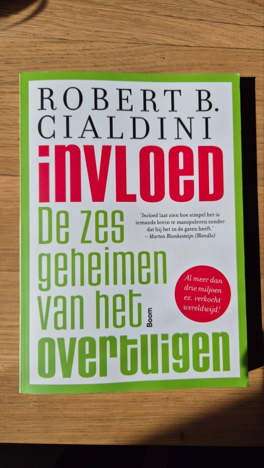 R. Cialdini: Invloed: zes geheimen van het overtuigen, Boeken, Ophalen of Verzenden, Zo goed als nieuw, Robert B. Cialdini, Nederland