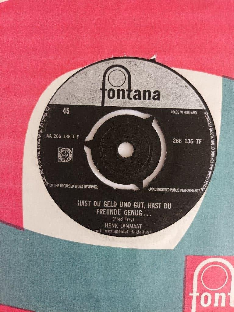 Henk Janmaat - Hast Du Geld Gut, Hast Du Freunde Genug, Originele persing, 7 inch, Ophalen of Verzenden, Zo goed als nieuw