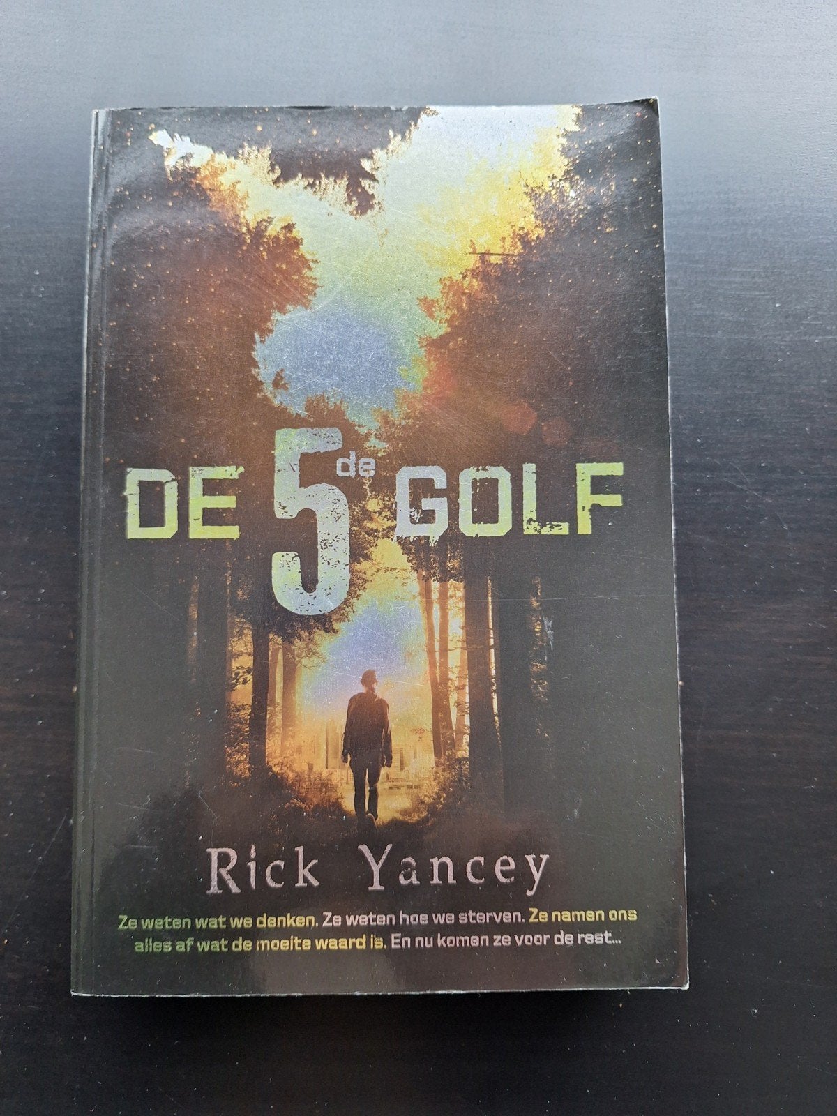 De 5e golf door Rick Yancey, Ophalen of Verzenden, Gelezen