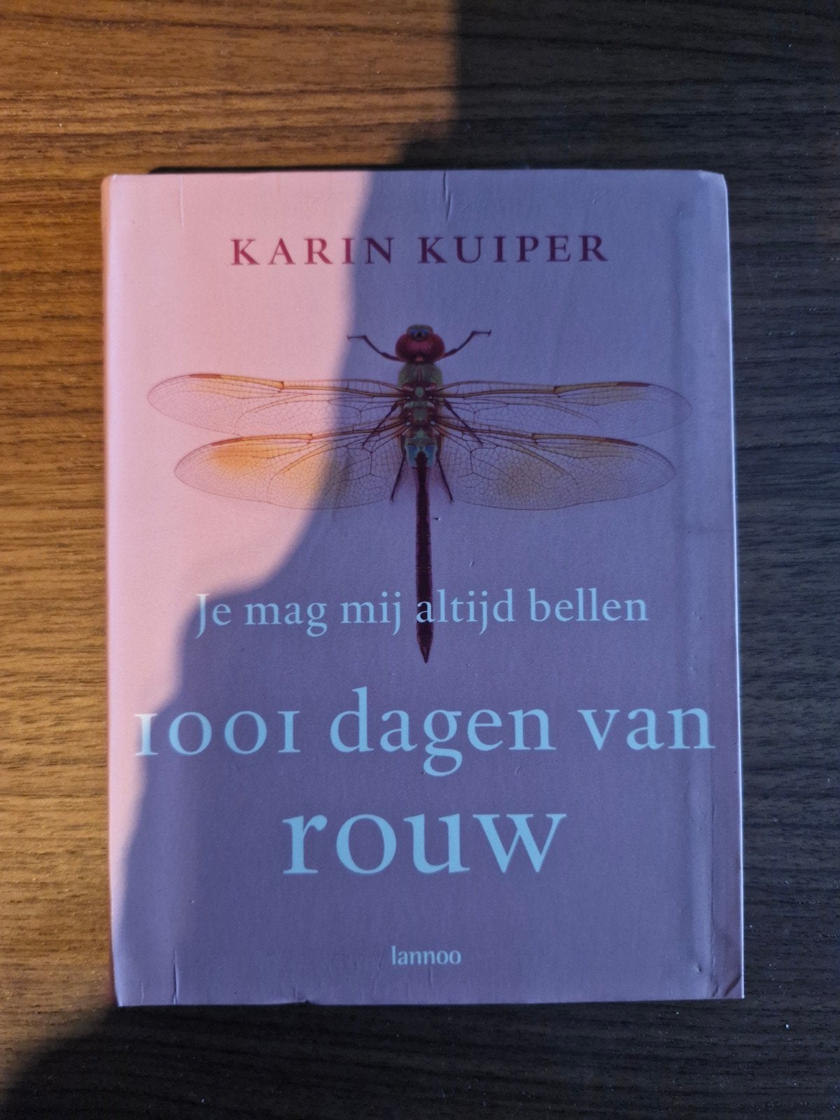 Je mag mij altijd bellen - 1001 dagen van rouw, Boeken, Ophalen of Verzenden, Gelezen, Karin Kuiper, Nederland