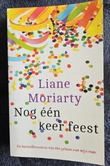 Nog één keer feest Liane Moriarty 9789026146343, Ophalen of Verzenden, Zo goed als nieuw