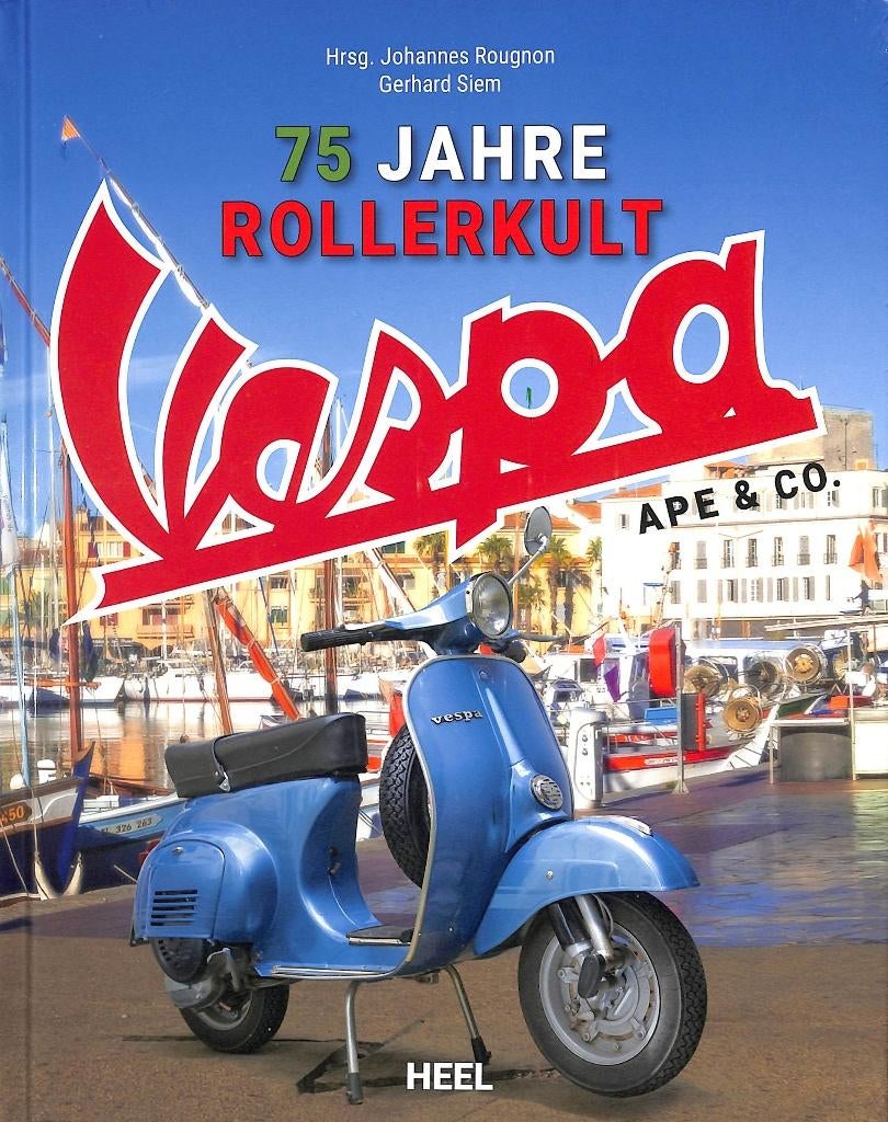 Vespa - 70 Jahre Rollerkult, Verzenden, Nieuw, Gerhard Siem, Merk of Model