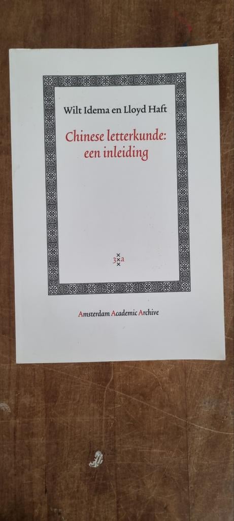 Chinese letterkunde: een inleiding - Idema & Haft, Zo goed als nieuw, Wilt Idema en Lloyd Haft, Alpha, HBO