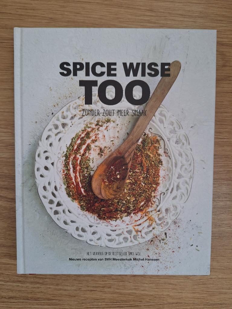 Kookboek Spice wice too -NIEUW- meesterkok Michel Hanssen, Boeken, Ophalen, Michel Hanssen, Nieuw, Gezond koken