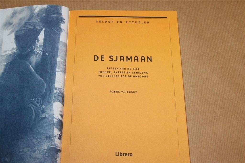 De Sjamaan — Sjamanisme van Siberië tot de Amazone, Boeken, Ophalen of Verzenden, Zo goed als nieuw, Overige onderwerpen, Achtergrond en Informatie