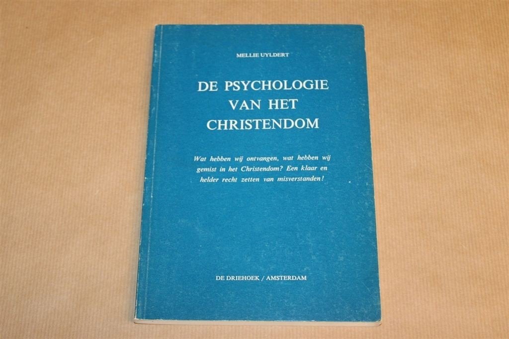 De psychologie van het christendom - Mellie Uyldert, Boeken, Ophalen of Verzenden, Zo goed als nieuw, Overige onderwerpen, Achtergrond en Informatie