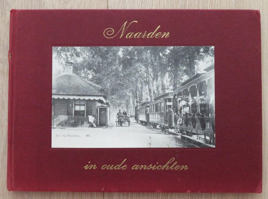 Naarden in oude ansichten, Ophalen of Verzenden, Zo goed als nieuw