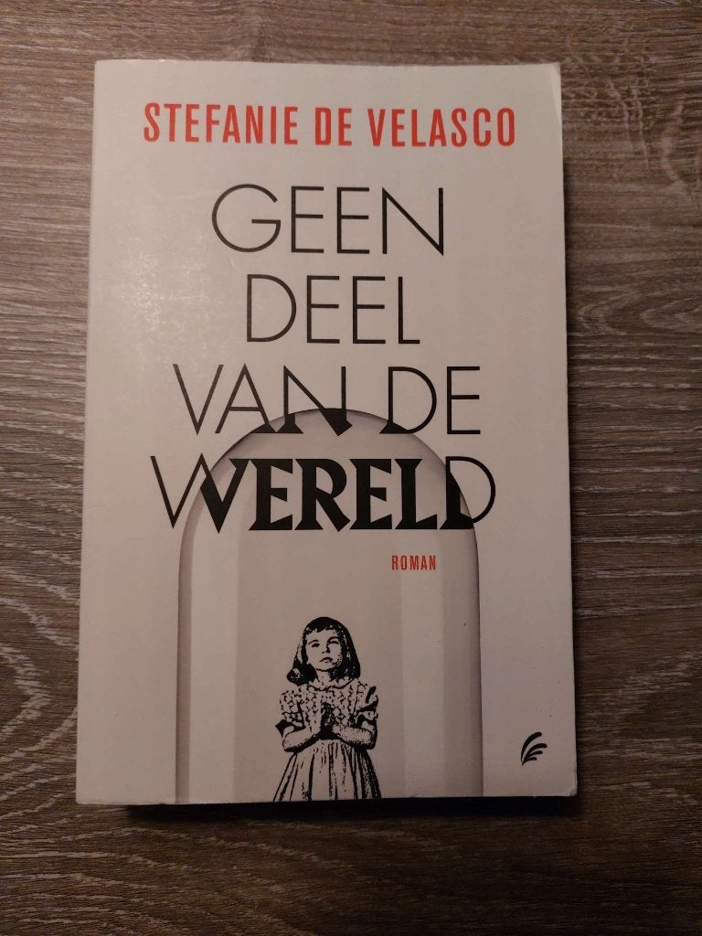 Stefanie de Velasco - Geen deel van de wereld, Boeken, Ophalen of Verzenden, Zo goed als nieuw