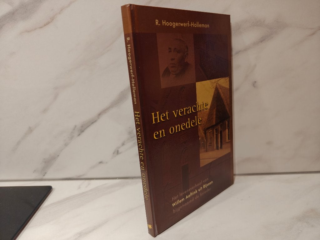 R. Hoogerwerf-Holleman: Het verachte en onedele, Ophalen of Verzenden, Gelezen, Christendom | Protestants
