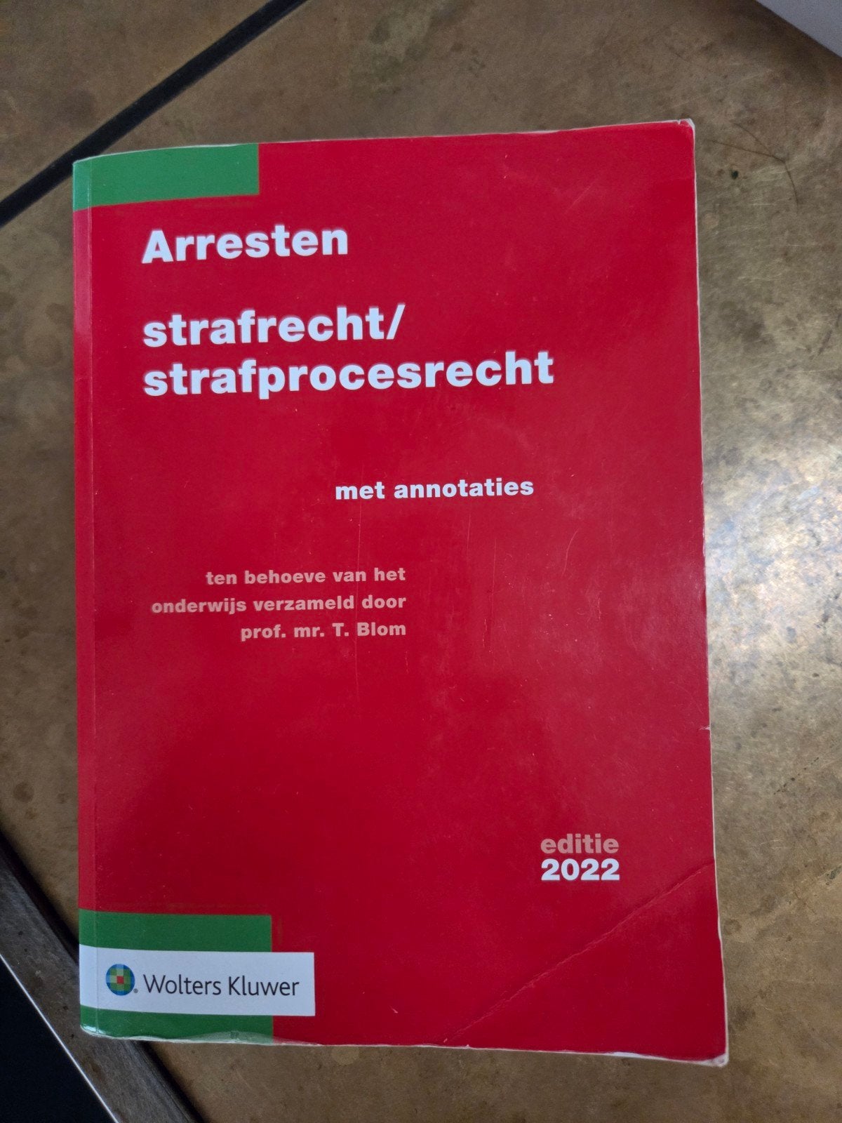 Arresten strafrecht/strafprocesrecht met annotaties 2022, Ophalen of Verzenden, Gamma, Prof. mr. T. Blom, WO