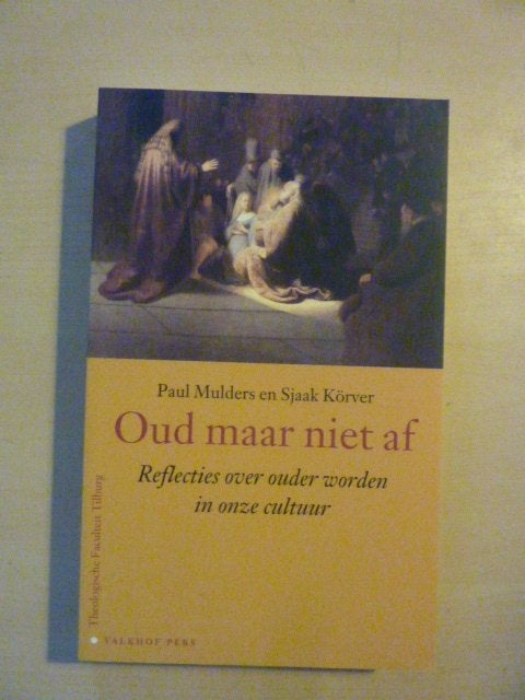 Paul Smulders ea - Oud maar niet af, Ophalen of Verzenden, Zo goed als nieuw