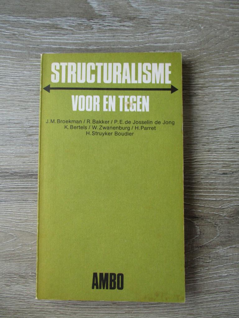 Structuralisme voor en tegen - J.M. Broekman e.a., Ophalen of Verzenden, Gelezen