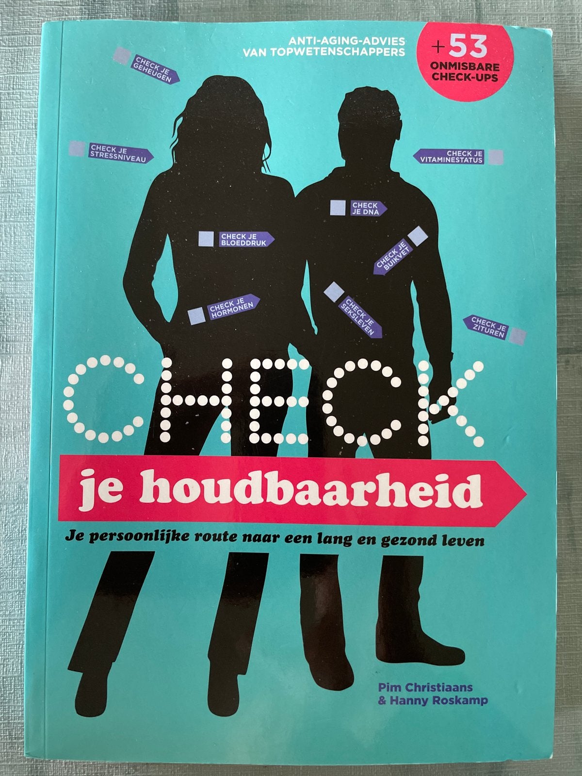 CHECK je houdbaarheid - Je persoonlijke route naar een lang, Boeken, Ophalen of Verzenden, Nieuw, Gezondheid en Conditie
