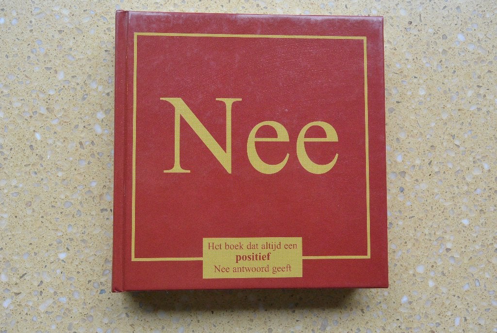 Nee Het boek dat altijd een positief Nee antwoord geeft, Ophalen of Verzenden, Gelezen