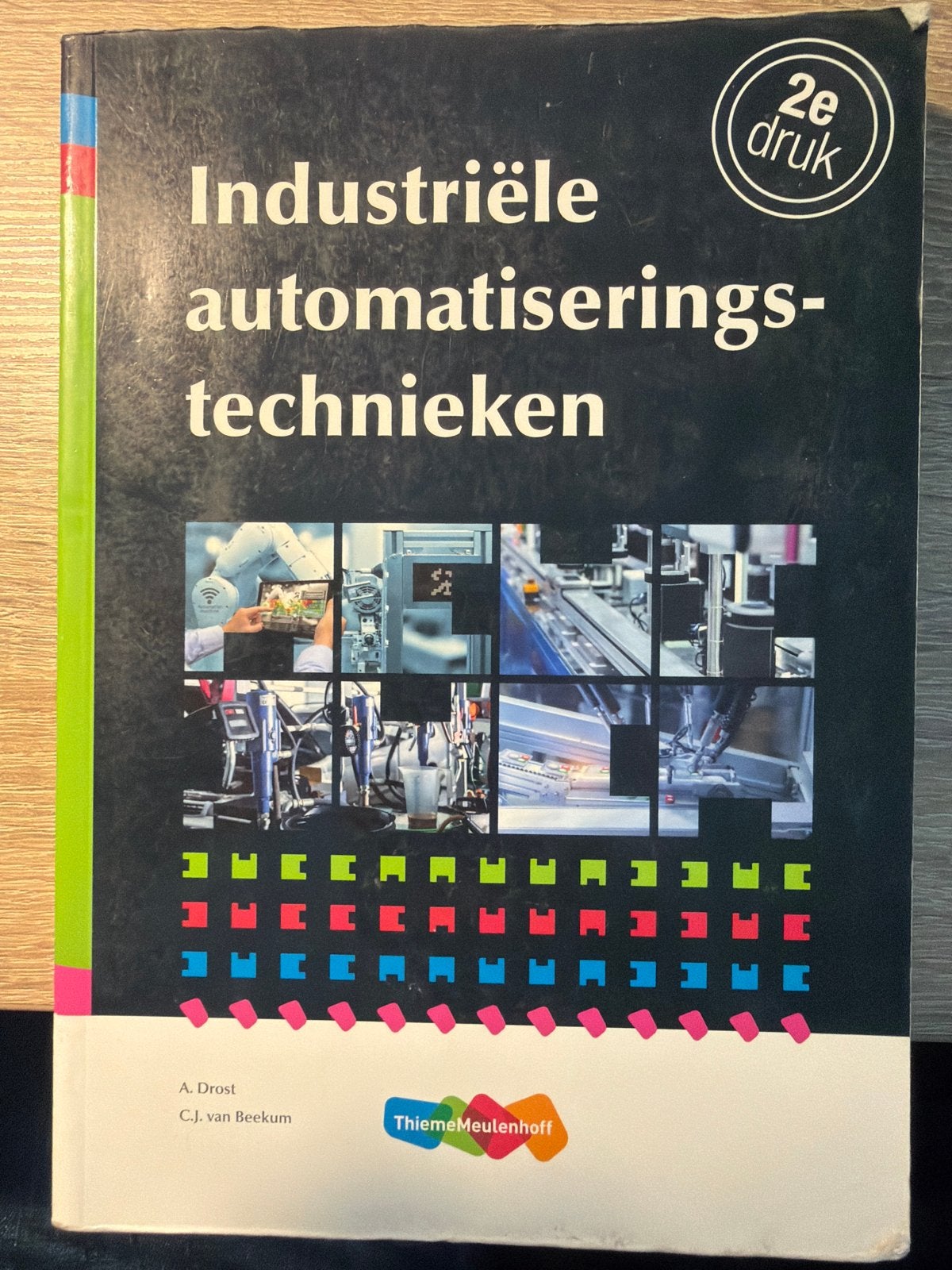 Industriële automatiseringstechnieken - 2e druk, Boeken, Ophalen of Verzenden, Zo goed als nieuw, Elektrotechniek