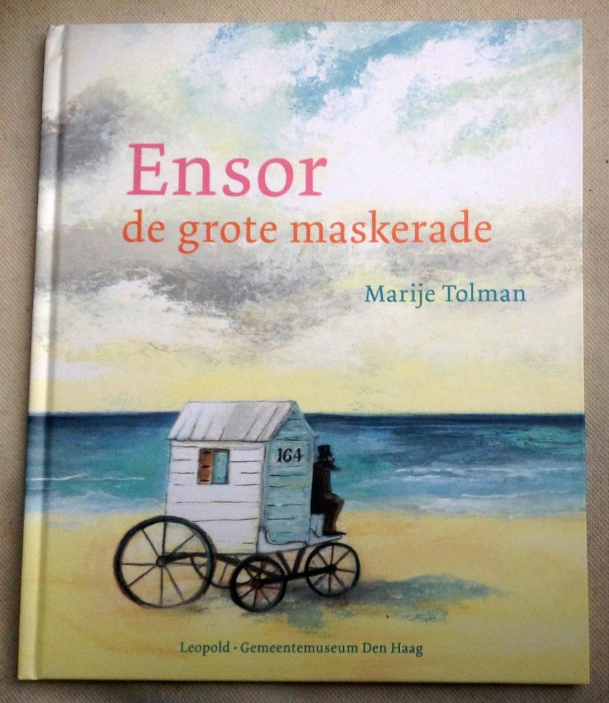 Ensor de grote maskerade Marije Tolman James Ensor, Verzenden, Gelezen, Marije Tolman