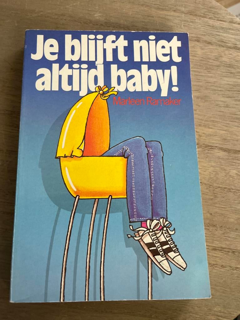 Je blijft niet altijd baby! - Marleen Ramaker, Ophalen of Verzenden, Gelezen