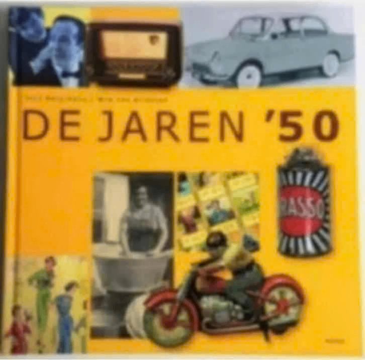 De jaren '50 (Jack Botermans / Wim van Grinsven, Ophalen of Verzenden, Zo goed als nieuw
