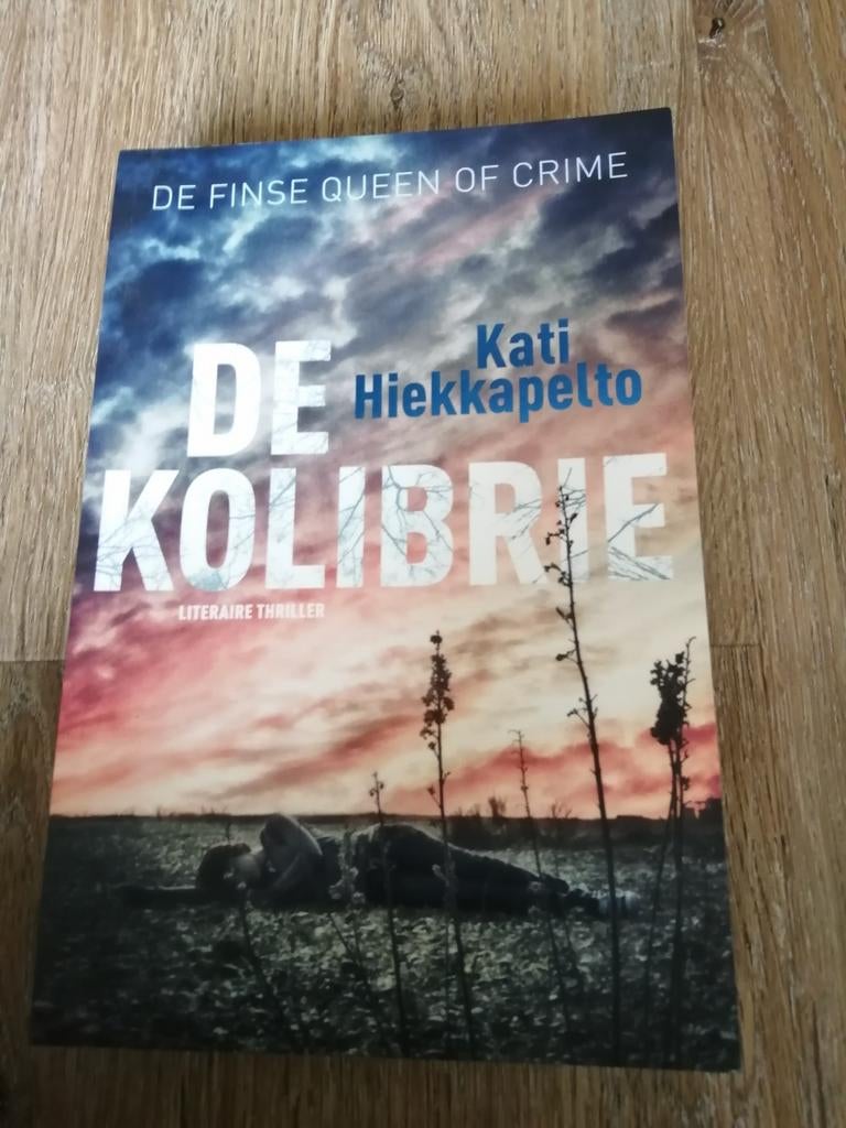 Kati Hiekkapelto - De kolibrie, Boeken, Ophalen of Verzenden, Zo goed als nieuw, Kati Hiekkapelto
