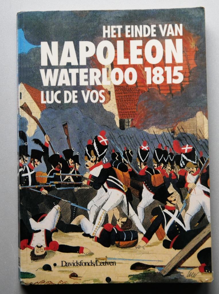 Het einde van Napoleon / Waterloo 1815, Ophalen of Verzenden, Tweede Wereldoorlog, Zo goed als nieuw